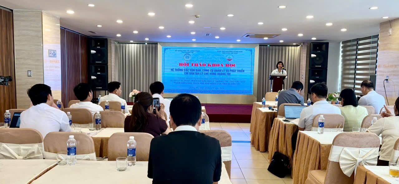 Hội thảo khoa học “Hệ thống các văn bản, công cụ quản lý và phát triển chỉ dẫn địa lý chè vằng Quảng Trị”.
