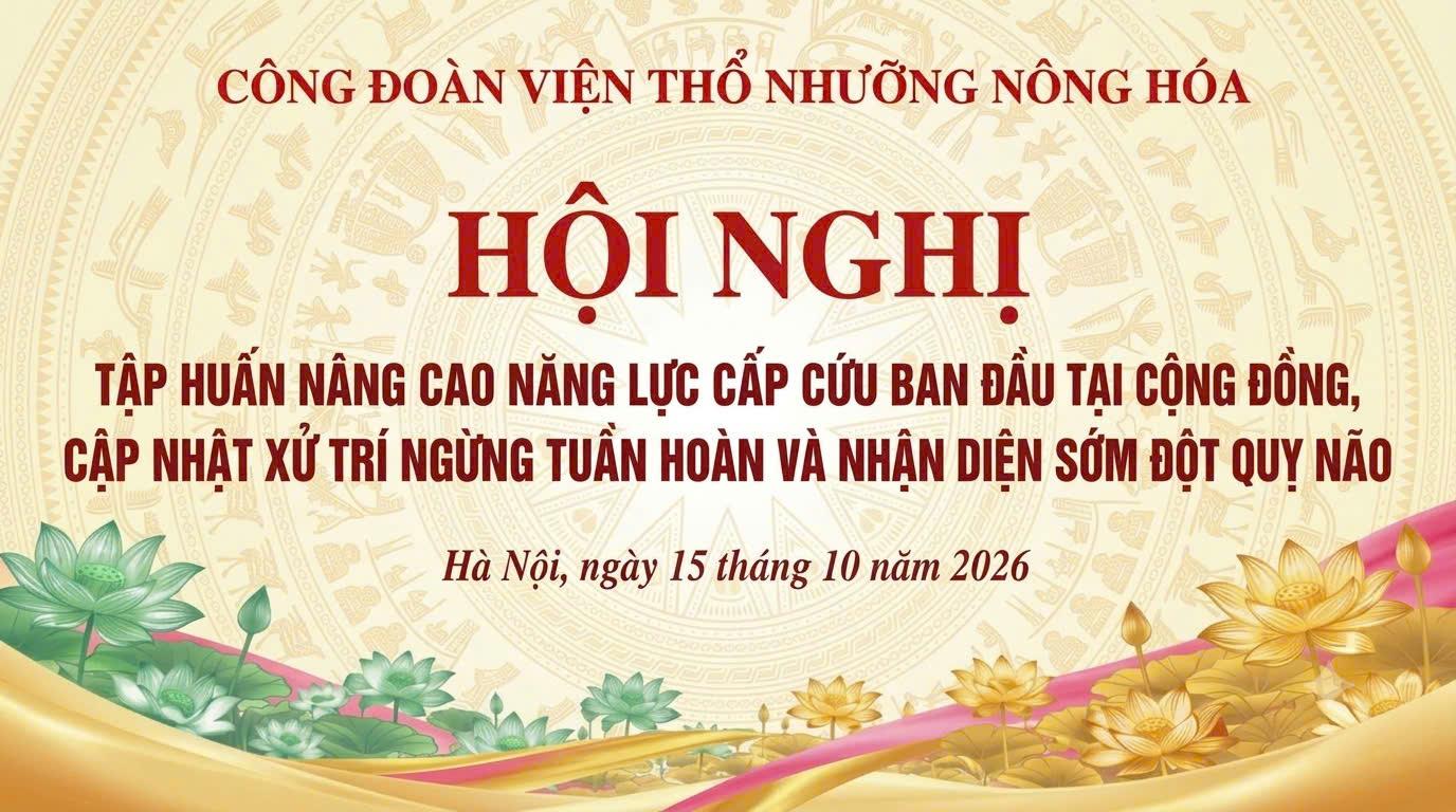 CÔNG ĐOÀN VIỆN THỔ NHƯỠNG NÔNG HÓA TỔ CHỨC TẬP HUẤN NÂNG CAO NĂNG LỰC CẤP CỨU BAN ĐẦU TẠI CỘNG ĐỒNG